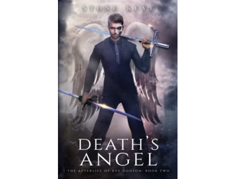 Livro The Afterlife of Kye Dodson Book Two Deaths Angel de Stone Keye Logan Keys (Inglês)