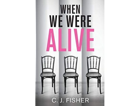 Livro When We Were Alive de CJ Fisher (Inglês)