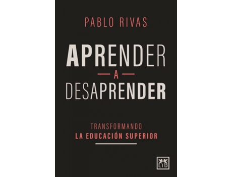 Livro Aprender A Desaprender de Pablo Rivas (Espanhol)