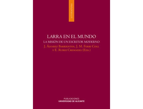 Livro Larra En El Mundo de Joaquín Alvarez Barrientos (Espanhol)