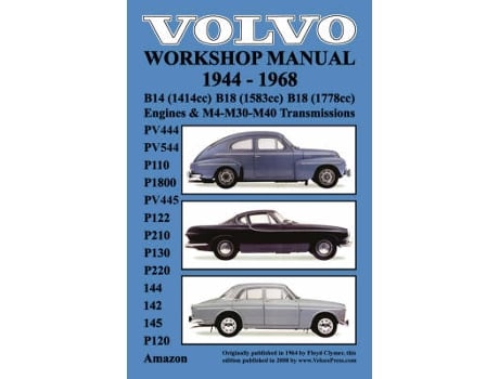 Livro Volvo 1944-1968 Workshop Manual PV444, PV544 (P110), P1800, PV445, P122 (P120 & Amazon), P210, P130, P220, 144, 142 & 145 (Inglês)