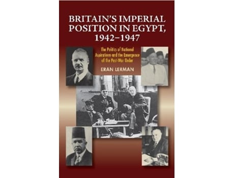 Livro britain's imperial position in egypt, 1942-1947 de dr. eran lerman (inglês)