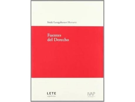 Livro Fuentes del Derecho de Inaki Lasagabaster Herrarte (Espanhol)