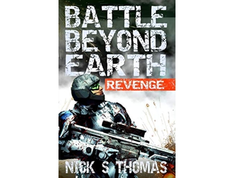 Livro Battle Beyond Earth Revenge de Nick S Thomas (Inglês)