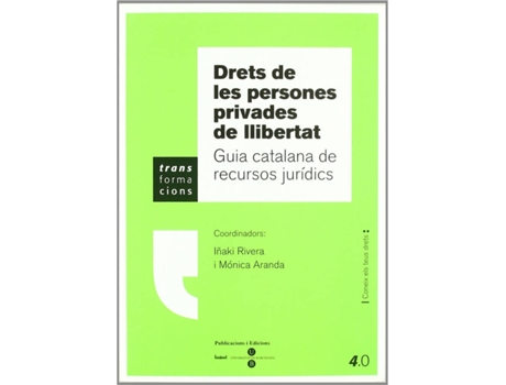 Livro Drets De Les Persones Privades De Llibertat: Guia Catalana De Recursos Jurídics de Jose Ignacio Beiras (Catalão)