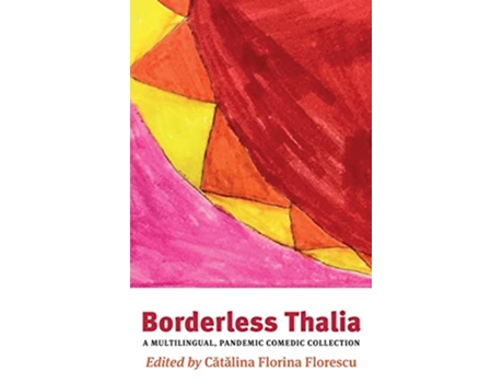 Livro Borderless Thalia A Multilingual Pandemic Comic Collection de Florescu Catalina Florina (Inglês)