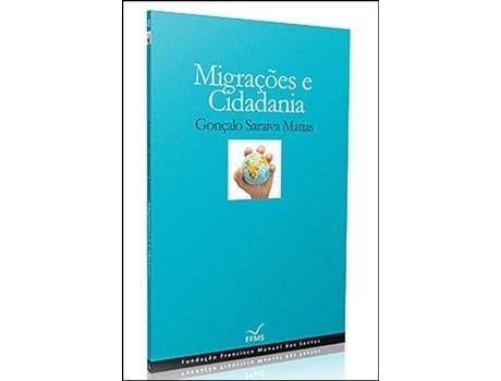 Livro Migrações e Cidadania de Author Marias Gonçalo Saraiva (Português)