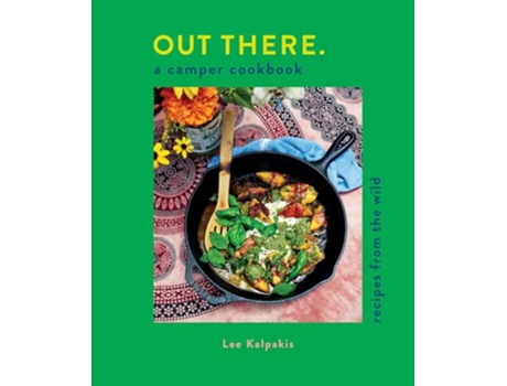 Livro Out There Camper Cookbook de Lee Kalpakis (Inglês - Capa Dura)