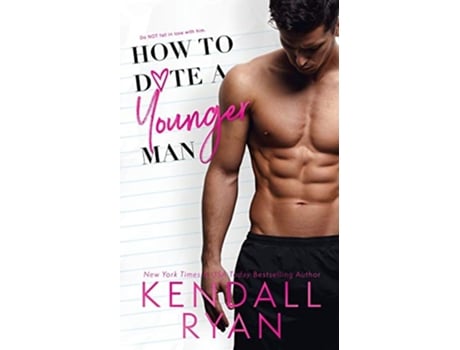 Livro How to Date a Younger Man de Kendall Ryan (Inglês)