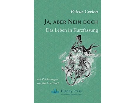 Livro Ja aber Nein doch Das Leben in Kurzfassung German Edition de Petrus Ceelen (Alemão)