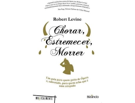 Livro Chorar, Estremecer, Morrer de Robert Levine (Português)