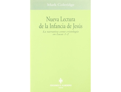 Livro Nueva Lectura De La Infancia De Jesus de Mark Coleridge (Espanhol)