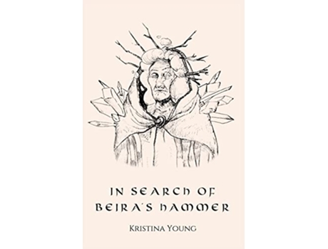 Livro In Search of Beiras Hammer A Fantasy Novella de Kristina Young (Inglês)