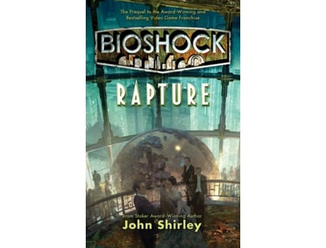 Livro BioShock: Rapture John Shirley (Inglês)