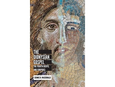 Livro Dionysian Gospel de Dennis R Macdonald (Inglês - Capa Dura)