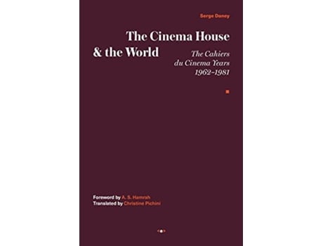 Livro Cinema House and the World de Serge Daney (Inglês - Capa Dura)