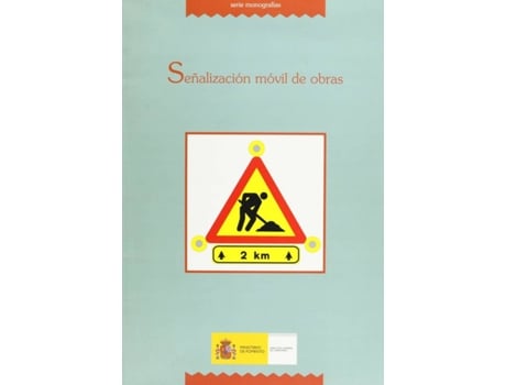 Livro Manual De Ejemplos De Señalización De Obras Fijas de Vários Autores (Espanhol)