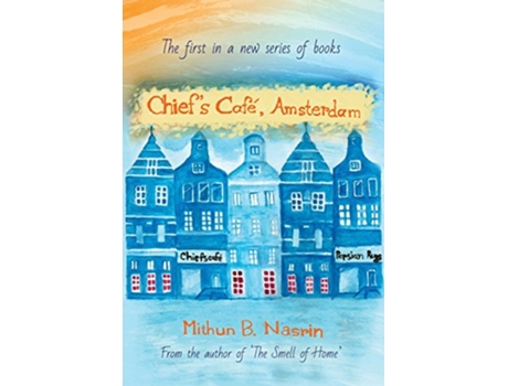 Livro Chiefs Café Amsterdam de Mithun B Nasrin (Inglês)