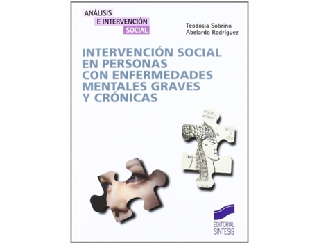 Livro Intervención Social En Personas Con Enfermedades Mentales Graves Y Crónicas de Teodosia Sobrino, Abelardo Rodriguez (Espanhol)