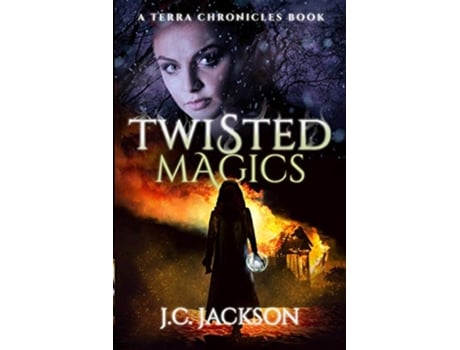 Livro Twisted Magics Terra Chronicles de J C Jackson (Inglês)