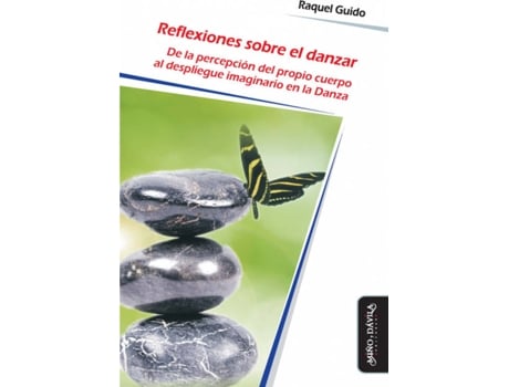 Livro Reflexiones Sobre El Danzar: De La Percepción Del Propio Cue de Raquel Guido (Espanhol)