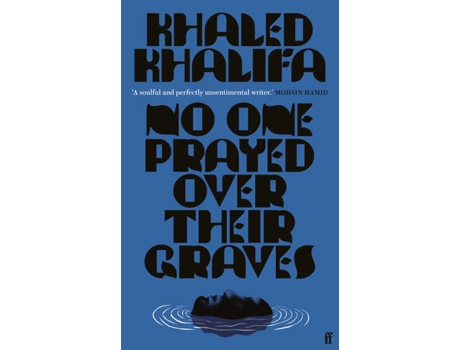 Livro No One Prayed Over Their Graves de Khalifa e Khaled (Inglês)