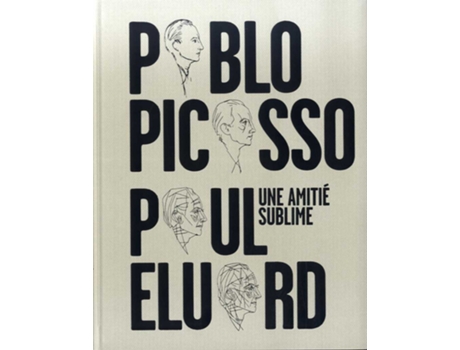 Livro Una Amitié Sublime: Pablo Picasso, Paul Eluard de AaVv (Francês)