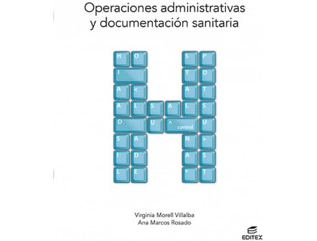 Manual Escolar Operaciones Administrativas Y Documentacion Sanitaria 2021 de Vários Autores