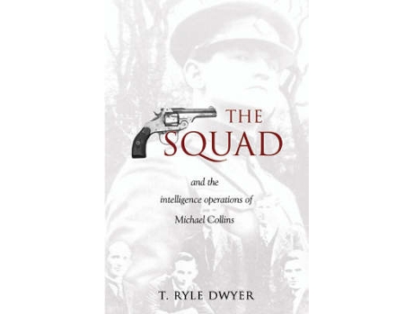 Livro the squad de dr t. ryle dwyer (inglês)