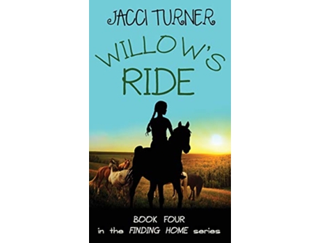 Livro Willows Ride Finding Home de Jacci Turner (Inglês - Capa Dura)