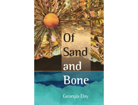 Livro Of Sand and Bone de Georgia Day (Inglês)