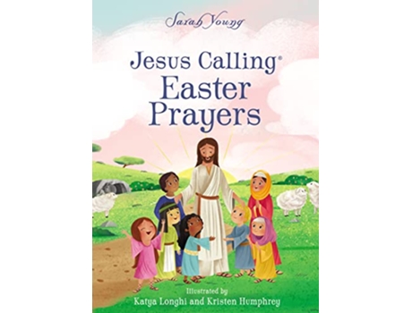 Livro Jesus Calling Easter Prayers de Sarah Young (Inglês - Capa Dura)