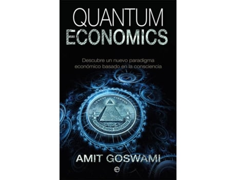 Livro Quantum Economics de Amit Goswami (Espanhol)