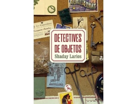 Livro Detectives De Objetos de Shaday Larios (Espanhol)