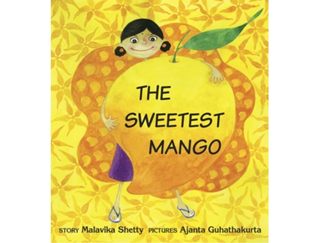 Livro Sweetest Mango de Malavika Shetty (Inglês)