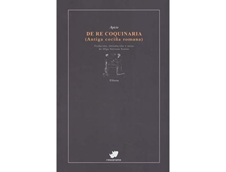 Livro De Re Coquinaria de Apicio (Galego)