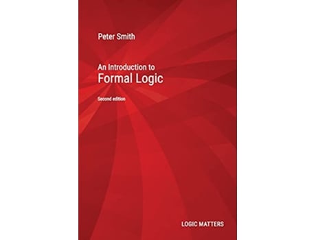 Livro An Introduction to Formal Logic de Peter Smith (Inglês)