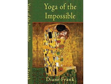 Livro Yoga of the Impossible de Diane Frank (Inglês)