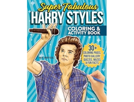 Livro Super Fabulous Harry Styles Coloring amp Activity Book de Ava Moore (Inglês)