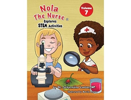 Livro Nola The Nurse Explores STEM Activities 7 Nola the Nurser Activity Books Stem de Dr Scharmaine Lawson (Inglês)