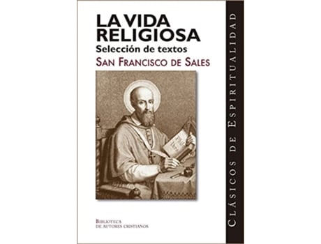 Livro Vida Religiosa Seleccion De Textos de Santo Francisco de Sales (Espanhol)