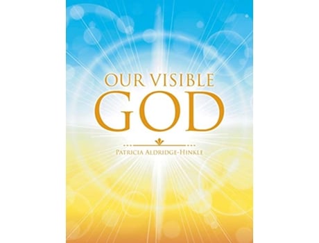 Livro Our Visible God de Patricia AldridgeHinkle (Inglês)