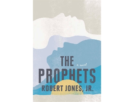 Livro The Prophets de Robert Jones Jr (Inglês - 2021)