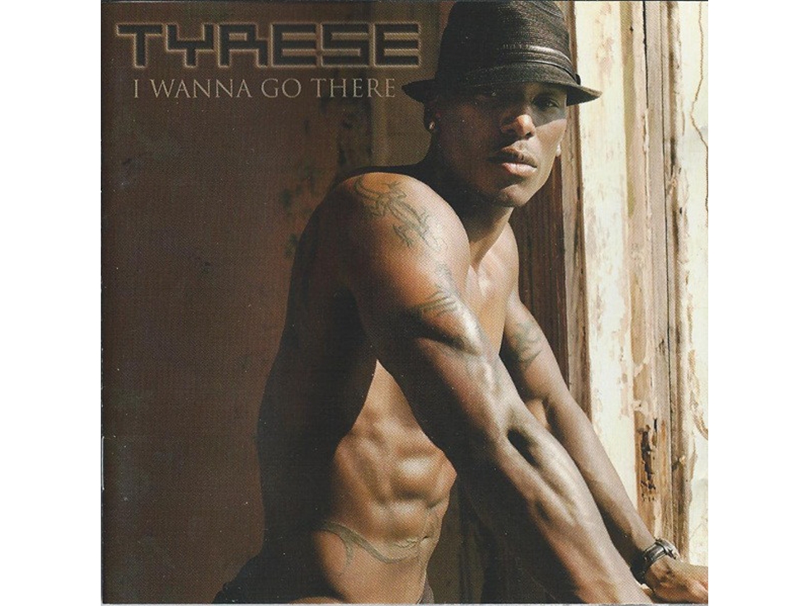 cd-tyrese-i-wanna-go-there-worten-pt