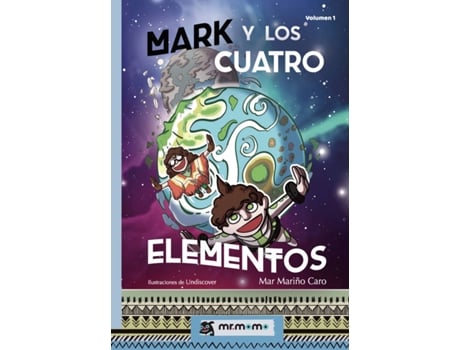 Livro Mark y los cuatro elementos de Mar Mariño Caro (Espanhol - 2019)