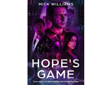 Livro Hopes Game de Mick Williams (Inglês)