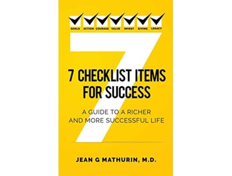 Livro 7 Checklist Items for Success A Guide to a Richer and More Successful Life de Jean G Mathurin MD (Inglês)