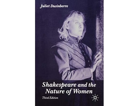 Livro Shakespeare and the Nature of Women de J Dusinberre (Inglês)