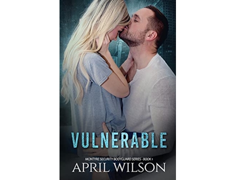 Livro Vulnerable McIntyre Security Bodyguard de April Wilson (Inglês)