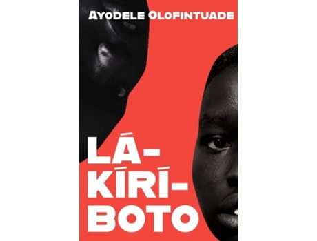 Livro Lakiriboto de Olofintuade e Ayodele (Inglês)